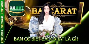 Bạn có biết Baccarat online là gì?