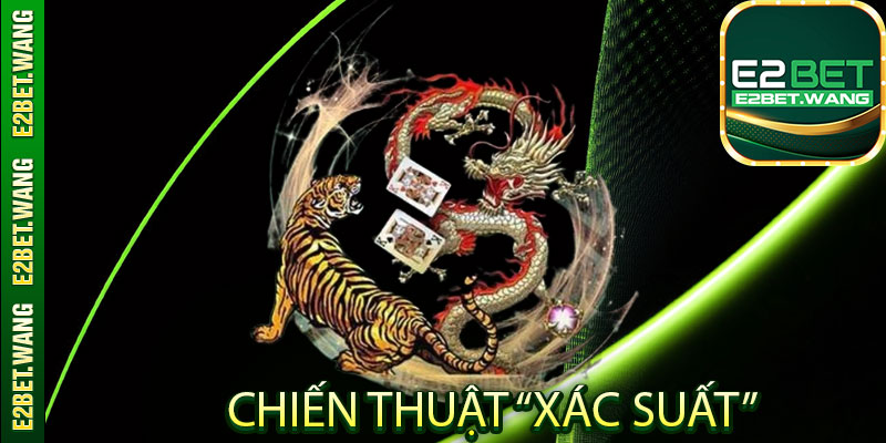 Bí quyết đánh Rồng Hổ E2bet hiệu quả cao