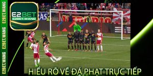 Hiểu rõ về đá phạt trực tiếp