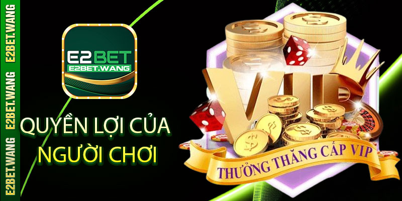 Quyền lợi của người chơi